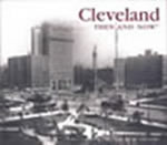 Cleveland Then and Now