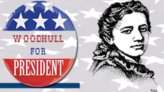 Victoria Woodhull for President